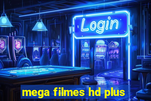 mega filmes hd plus